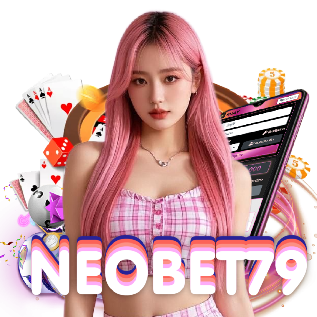 neobet79 เปิด 24 ชั่วโมง